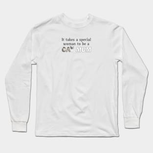 It takes a special woman to be a cat mum - siamese long hair oil painting word art Long Sleeve T-Shirt